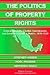 The Politics of Property Ri...