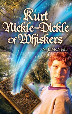Kurt Nickle-Dickle of Whiskers (Paperback)