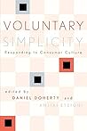 Voluntary Simplicity: Responding to Consumer Culture (Rights & Responsibilities)