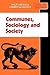 Communes, Sociology and Society by Philip Abrams