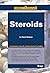 Steroids (Compact Research: Drugs)