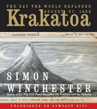 Krakatoa: The Day the World Exploded: August 27, 1883