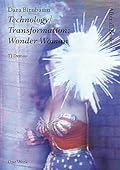Dara Birnbaum: Technology/Transformation: Wonder Woman