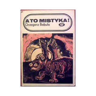 A to mistyka!