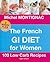 The French GI Diet for Women: 100 Low Carb Recipes