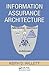 Information Assurance Architecture