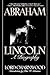 Abraham Lincoln: A Biography
