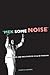 Mek Some Noise: Gospel Musi...