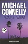 Pasaje al paraíso by Michael    Connelly