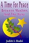 A Time for Peace Between Muslims and the West
