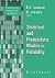 Statistical and Probabilistic Models in Reliability (Statistics for Industry and Technology)