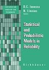 Statistical and Probabilistic Models in Reliability (Statistics for Industry and Technology) Statistical and Probabilistic Models in Reliability (Statistics for Industry and Technology)