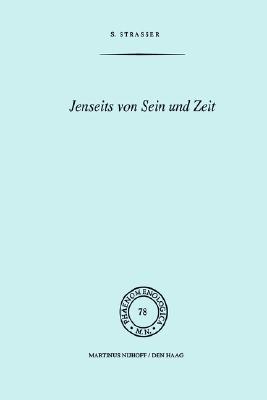 Jenseits von Sein und Zeit: Eine Einführung in Emmanuel Levinas’ Philosophie (Phaenomenologica, 78) (German Edition)