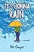 It's Gonna Rain by Nic Cooper