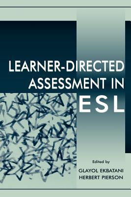 Learner-directed Assessment in Esl (Paperback)