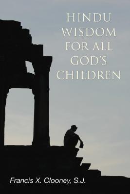 Hindu Wisdom for All God's Children (Paperback)