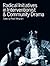 Radical Initiatives in Interventionist & Community Drama (New Directions in Drama & Performance)