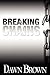 Breaking Chains
