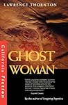 Ghost Woman (California Fiction)