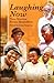 Laughing Now. New Stories from Zimbabwe by Irene Staunton