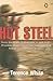 Hot Steel- From Soviet-era Afghanistan to post 9/11 by Terence White