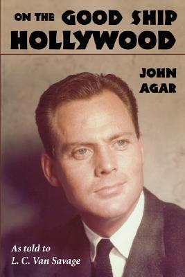 On the Good Ship Hollywood (Paperback)