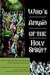 Who's Afraid of the Holy Spirit?