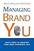 Managing Brand You: Seven S...