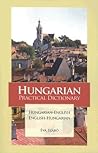 Hungarian-English/English-Hungarian Practical Dictionary (Hippocrene Practical Dictionaries)