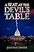 A Seat at the Devil's Table