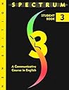 Spectrum Level 3: A Communicative Course in English Spectrum Level 3: A Communicative Course in English