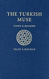 The Turkish Muse: Views and Reviews, 1960s-1990s