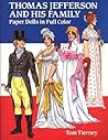 Thomas Jefferson and His Family Paper Dolls in Full Color