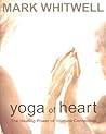 Yoga of Heart: Th...