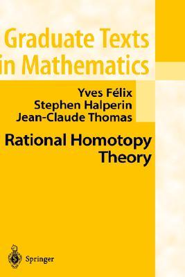 Rational Homotopy Theory (Paperback)