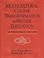 Multicultural Course Transformation in Higher Education: A Broader Truth