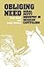 Obliging Need: Rural Petty ...