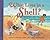 What Lives in a Shell? (Let's-Read-And-Find-Out Science: Stage 1 (Pb))