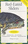 Red-Eared Sliders: From the Experts at Advanced Vivarium Systems (CompanionHouse Books) Choosing a Turtle, Diet, Housing, Breeding, Health, and Painted, Mud, and Musk Turtles