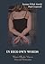 In Her Own Words: Women Offenders' Views on Crime and Victimization: An Anthology