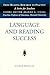 Language and Reading Success (From Reading Research to Practice, V. 5)