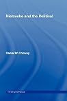 Nietzsche and the Political (Thinking the Political) Nietzsche and the Political (Thinking the Political)