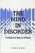 The Mind in Disorder: Psychoanalytic Models of Pathology