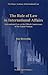 The Rule of Law in International Affairs:International Law at the Fiftieth Anniversary of the United Nations (Hague Academy of International Law Monographs)
