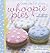 Bake Me I'm Yours... Whoopie Pies: Over 70 Excuses to Bake, Fill and Decorate