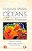 Numerical Models of Oceans and Oceanic Processes (International Geophysics Series Volume 66)