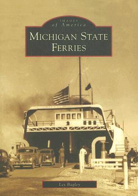 Michigan State Ferries (Images of America: Michigan)