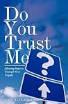 Do You Trust Me? by Jessica Leigh Johnson