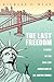 The Last Freedom by Mike Ryan