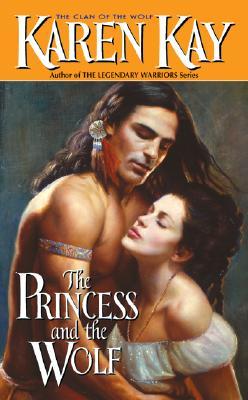 The Princess and the Wolf (The Clan of the Wolf, #1)